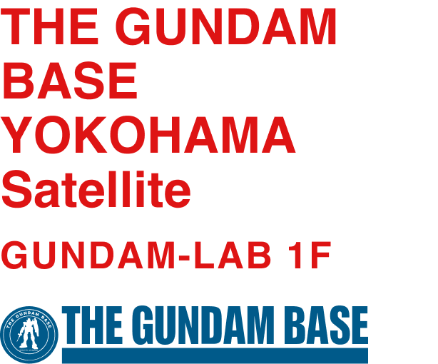 GUNDAM Base YOKOHAMA Satellite